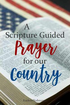 an open book with the words a scripture guide prayer for our country on top of it