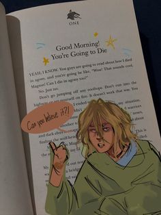 an open book with a drawing of a woman holding a sign reading good morning you're going to die