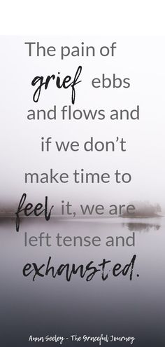 Making time to feel the pain of grief is key to walking through it.    #thegracefuljourney #griefstories   grief, loss, grief stories, grief quotes, grief resources, questioning God, questioning God when a loved one dies, death of a loved one, death, depression, light, darkness, is it okay to question God Child Support Quotes, When A Loved One Dies, Encourage Quotes, Missing Dad, Comfort Quotes, Quotes By Emotions, Life Inspiration, Quotes About God, Meaningful Quotes