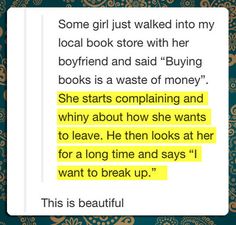 the text reads, some girl just walked into my local book store with her boyfriend and said buying books is a waste of money