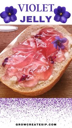 a piece of bread with jelly on it and purple flowers in the background that says violet jelly