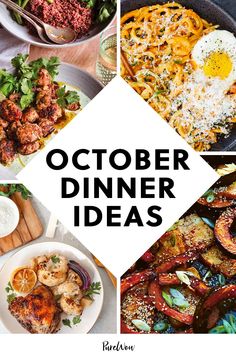 a collage of different dishes with the words october dinner ideas