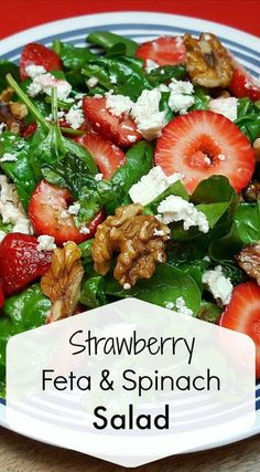 strawberry, feta and spinach salad on a plate