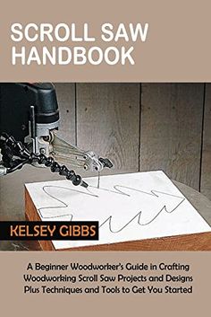 a book cover with an image of a woodworking machine and the title scroll saw handbook