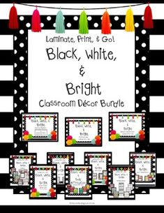 black, white and bright classroom decor bundle