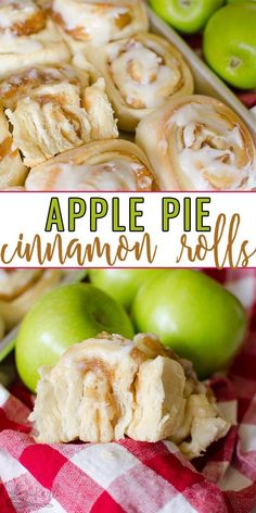 an apple pie cinnamon rolls with apples in the background and text overlay that reads, apple pie cinnamon rolls