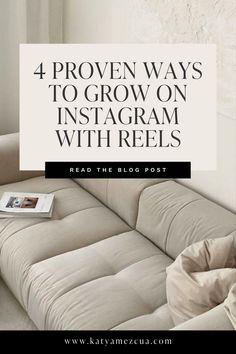 a couch with the text 4 proven ways to grow on instagram with reels