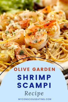 Shrimp scampi garnished with parsley and Parmesan Shrimp Scampi With Parmesan Cheese, Lemon Garlic Shrimp Scampi, Copycat Olive Garden Shrimp Scampi, Shrimp Scampi Olive Garden Recipe, Olive Garden Shrimp Scampi Recipe, Shrimp Scampi Recipe Easy, Olive Garden Shrimp Scampi, Fresh Shrimp Recipes, Baked Ziti With Chicken