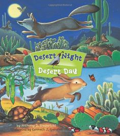 the desert night desert day book with animals and cactuses in the background, including an animal