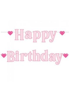 the words happy birthday written in pink on a white background with heart shaped balloons above it