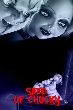 a movie poster for the film seed of chucky with two creepy women in front of a suitcase