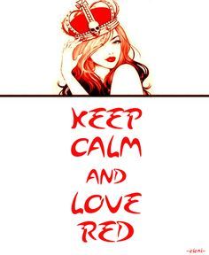 a red and white poster with the words keep calm and love red written on it