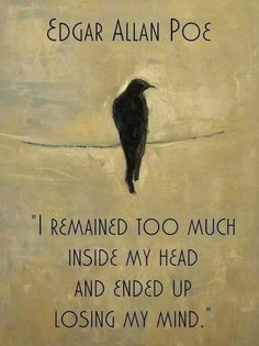 Edgar Allen Poe Quotes, Edgar Allan Poe Quote, Poe Quotes, Inside My Head, Allen Poe, Edgar Allen Poe, Literature Quotes, Edgar Allan