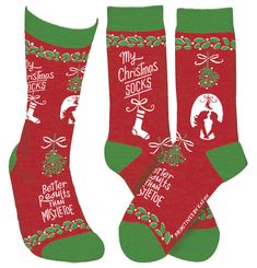 My Christmas Socks / Better Results Than Mistletoe (Unisex) Red Green Unisex Crew One size fits most. 65% cotton 33% nylon 2% spandex Primitives By Kathy Mistletoe Print, Sock Lovers, Primitives By Kathy, Letterpress Cards, Funny Socks, Holiday Humor, Novelty Socks, Holiday Colors, Christmas Socks