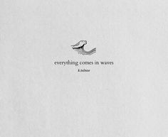 a book cover with an image of a wave and the words everything comes in waves