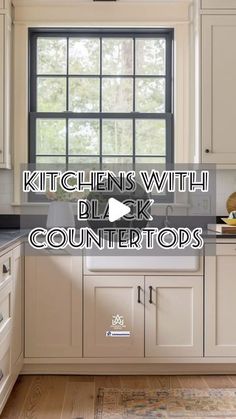 a kitchen with white cabinets and countertops in front of a window that reads kitchens with black counters