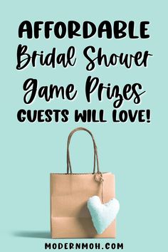 a paper bag with a heart on it and the words, affordable bridal shower game prizes guests will love