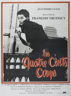 a movie poster for the film le quatre cents cons, starring jean - pierre truffeaut