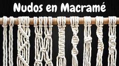 the words nudos en macrame are written in spanish