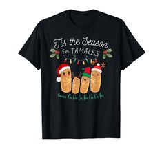 PRICES MAY VARY. Embrace the spirit of Mexican Christmas and the joy of family cooking with the 'Tis The Season' design. Celebrate your love of Mexican food with Conchas Pan Dulce, Tamales And Cafe De Olla christmas in style! A great christmas family matching outfit. The fun design is suitable for Spanish, Mexicans who like to make cakes during Christmas. It can also be given as a Christmas to your best Mexican friend, relative, boyfriend, girlfriend who also loves Mexican foods, who loves Chris Spanish Christmas, Mexican Christmas, Tees Pattern, Boho Weaving, Tshirt Ideas, Matching Family Outfits, Christmas T Shirt, Casual Tee, Style Boho