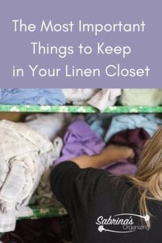 the most important things to keep in your linen closet by sahina's