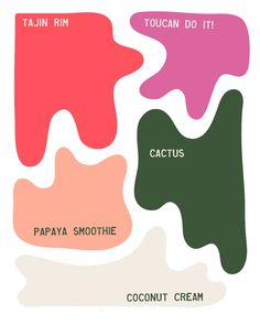 three different colored shapes with the words papaya smoothie, coconut cream and toucan do it