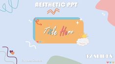 an image of a sign that says,'aesthetic ppt take here '