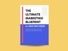 The Ultimate Marketing Blueprint for NDIS Providers Marketing Plan Template, Small Business Inspiration, Small Business Advice, Marketing Goals, Business Inspiration