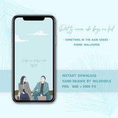 two people sitting on a bench in front of an iphone with the caption'pretty one, we love you so much something in the rain series phone wallpaper