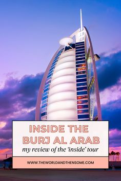 the burj al arab hotel with text overlay reading inside the burj al