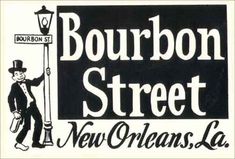 an advertisement for bourbon street in new orleans, usa with a man holding a lamp post