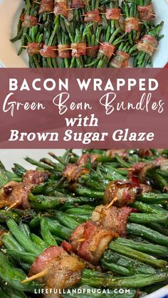 bacon wrapped green beans with brown sugar glaze