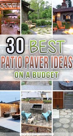 the best patio paver ideas on a budget