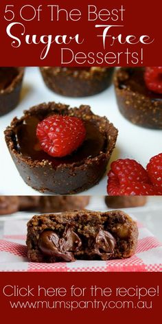 chocolate desserts with raspberries on top and the title overlay reads, 50 of the best sugar free desserts click here for the recipe