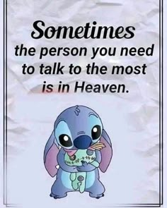 a cartoon character holding a stuffed animal with the caption sometimes the person you need to talk to the most is in heaven