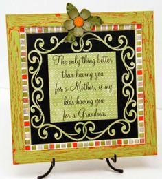 DIY Mosaic Tile Frame for Mother's Day - Beautiful saying: The only thing better then having you for a Mother, is my kids having you for a Grandma | #tutorial #craft #vinyl Diy Mosaic Tiles, Tile Frame, Special Gifts For Mom, Diy Mosaic, Ben Franklin, Diy Tile, Mother's Day Diy, Mosaic Diy