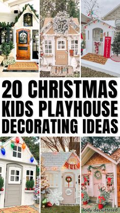 20 Christmas Kids Playhouse Decorating Ideas Playhouse Christmas Decorations, Gingerbread House Playground, Playhouse Christmas Lights, Outdoor Santa Workshop Diy, Santa Winter Wonderland, Diy Playhouse Makeover Christmas, Little Tykes Playhouse Gingerbread House