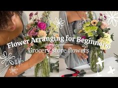 two women are arranging flowers in vases on a table with the words flower arranging for beginners grocery store flowers