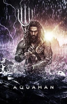 the aquaman movie poster is shown with lightning in the background and water splashing on his face