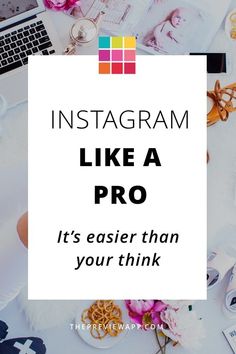 instagram like a pro it's easier than your think about what to do