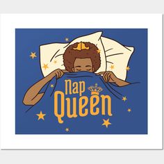 a woman laying in bed with the words nap queen on her face and stars around her