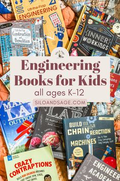 there are many books for kids to read on the bed with text overlay that reads engineering books for kids all ages k - 12