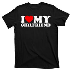 Shop I Love My Girlfriend I Heart My Girlfriend, available in many unique styles, sizes, and colors. I Love Girlfriend Shirt, I Heart My Girlfriend, Girlfriend Clothes, Love My Girlfriend, I Love My Boyfriend, Love My Best Friend, Girlfriend Shirts, Love And Pride, I Love My Girlfriend