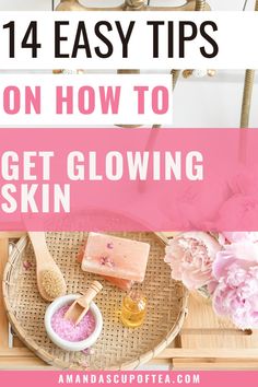 You'll wish you knew these tips on how to get glowing skin earlier because they are SOOO good! Habits For Clear Skin, Glowing Skin At Home, Diy Facials, Clear Skin Naturally, Get Glowing Skin, Beauty Hacks Skincare, Skin Care Routine 30s