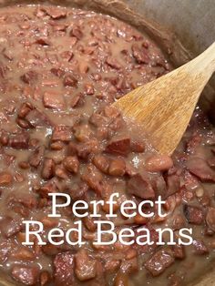 a pot filled with red beans and a wooden spoon in the bottom left corner, text overlay reads perfect red beans