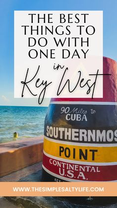 the best things to do with one day in key west