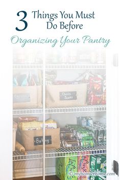 three things you must do before organizing your pantry