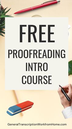 a person holding up a sign that says free proof reading into course with pencils and pens