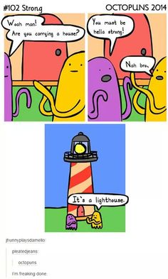 two comics with an octopus and a lighthouse in the middle one is saying, it's a lighthouse