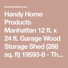 the handy home products manhattan 12 ft x 24 ft garage wood storage shed